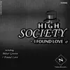 High Society - I Found Love - Single